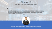 Charming & creative PowerPoint About PowerPoint presentation
